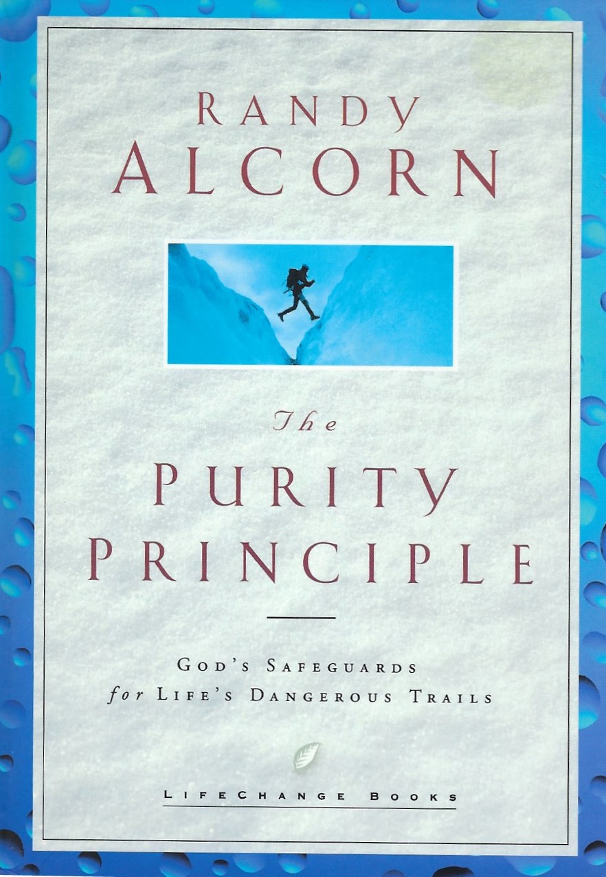 THE PURITY PRINCIPLE Randy Alcorn